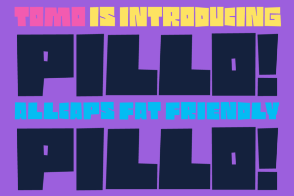 Pillo Pillo: A Bold, Chunky Lettered Font That Brings Creativity to Life